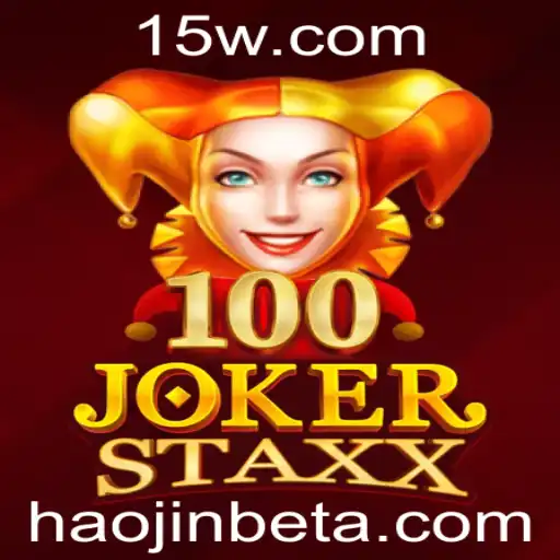 Descubra o Mundo Empolgante de 100JokerStaxx na Haojinbet