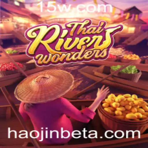 Explorando o Fascinante Jogo 'ThaiRiverWonders'